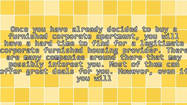 Tips For Finding A Good Corporate Furnished Housing Provider