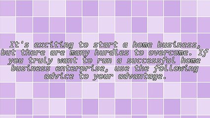 Getting Information To Make Your Work From Home Business A Success