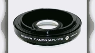 Bower Lens Adapter FD Manual Focus to Canon EOS Auto Focus Cameras (Only Works Manually)