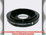 Bower Lens Adapter FD Manual Focus to Canon EOS Auto Focus Cameras (Only Works Manually)