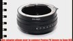 EzFoto Tilt Pentax PK Lens to Sony Alpha Nex E-mount Camera Adapter for Sony NEX-3 NEX-5 NEX-3C
