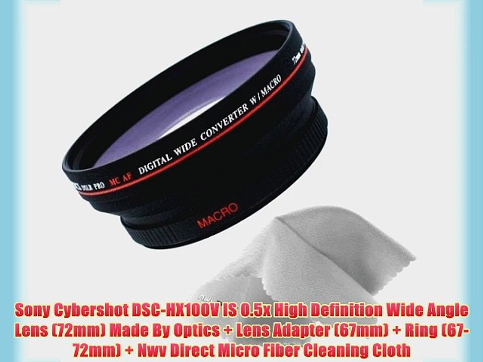 Sony Cybershot DSC-HX100V IS 0.5x High Definition Wide Angle Lens (72mm) Made By Optics   Lens
