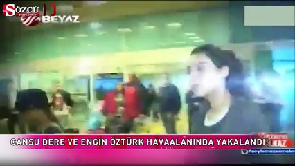 Cansu Dere hangi ünlüyle yakalandı?