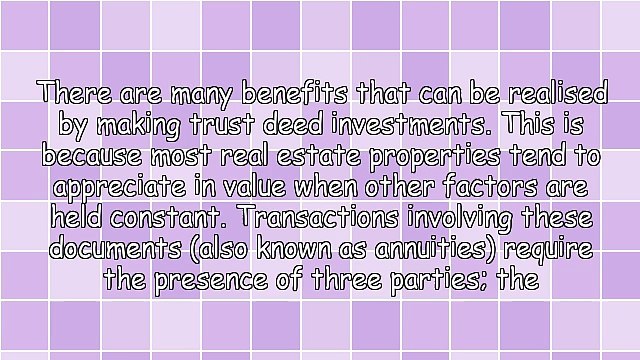 The Benefits Of Trust Deed Investments