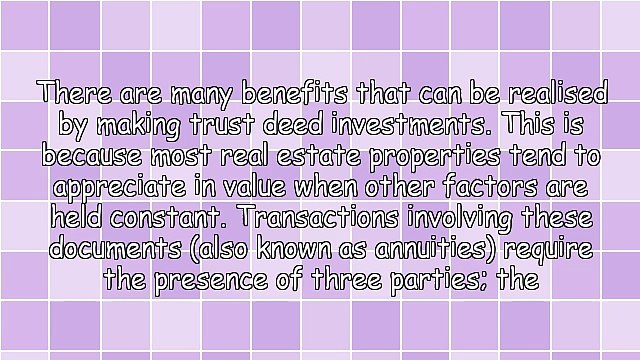 The Benefits Of Trust Deed Investments