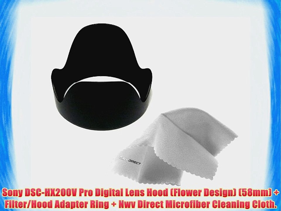 Sony DSC-HX200V Pro Digital Lens Hood (Flower Design) (58mm)   Filter/Hood Adapter Ring   Nwv
