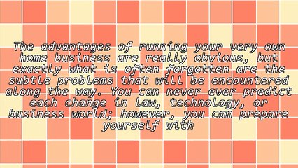 Make Your Home Based Business Deal With These Suggestion