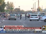 Deadly shooting at Phoenix apartment complex