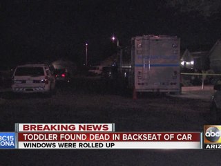 Phoenix toddler found dead in backseat of car