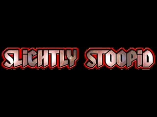 Slightly Stoopid - Prophet