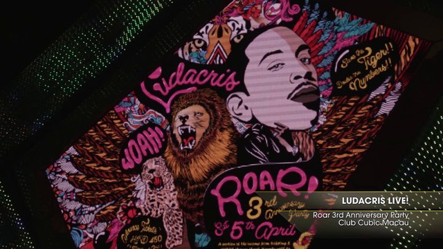 LUDACRIS LIVE IT! Roar 3rd Anniversary Party Club Cubic Macau