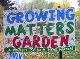 Fair Food Matters Growing Matters Garden