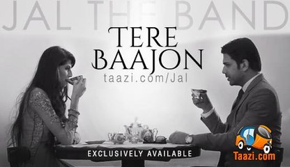 Tere Bajoon - Jal The Band