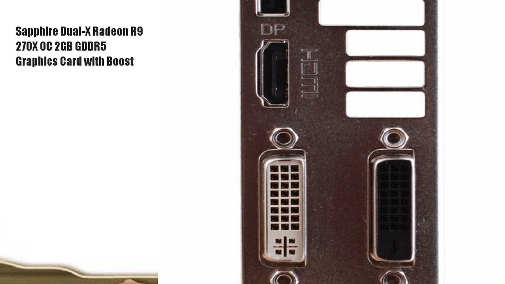 Sapphire Dual X Radeon R9 270x Oc 2gb Gddr5 Graphics Video Dailymotion