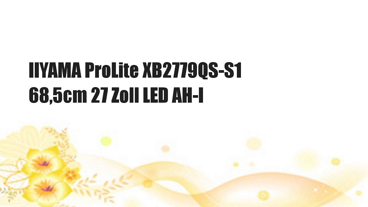 IIYAMA ProLite XB2779QS-S1 68,5cm 27 Zoll LED AH-I