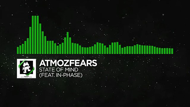 [Hard Dance] - Atmozfears - State of Mind (feat. In-Phase) [Monstercat Release]