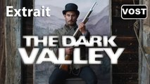 THE DARK VALLEY - Extrait 1 [VOST|HD] (Das Finstere Tal)