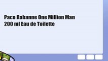 Paco Rabanne One Million Man 200 ml Eau de Toilette