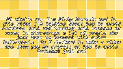 How To Avoid Facebook Jail And Tagging Jail - FB Jail