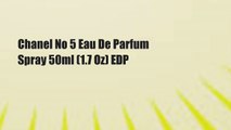 Chanel No 5 Eau De Parfum Spray 50ml (1.7 Oz) EDP