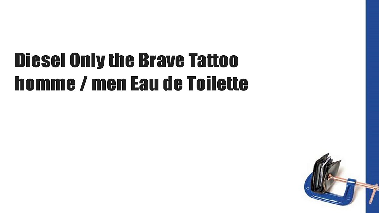 Diesel Only the Brave Tattoo homme / men Eau de Toilette