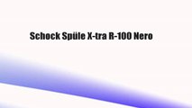 Schock Spüle X-tra R-100 Nero