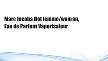 Marc Jacobs Dot femme/woman, Eau de Parfum Vaporisateur