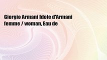 Giorgio Armani Idole d'Armani femme / woman, Eau de