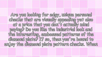 Add Edge To Your Finances With Diamond Plate Checks