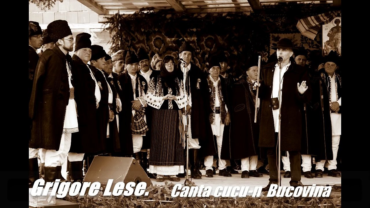 Grigore Lese.  Canta cucu-n Bucovina!