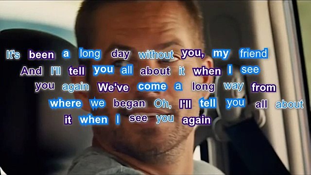 Wiz Khalifa - See You Again (feat. Charlie Puth) [Lyrics On Screen]