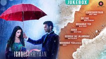 Ishqedarriyaan Audio Jukebox - Mahaakshay, Evelyn Sharma & Mohit Dutta