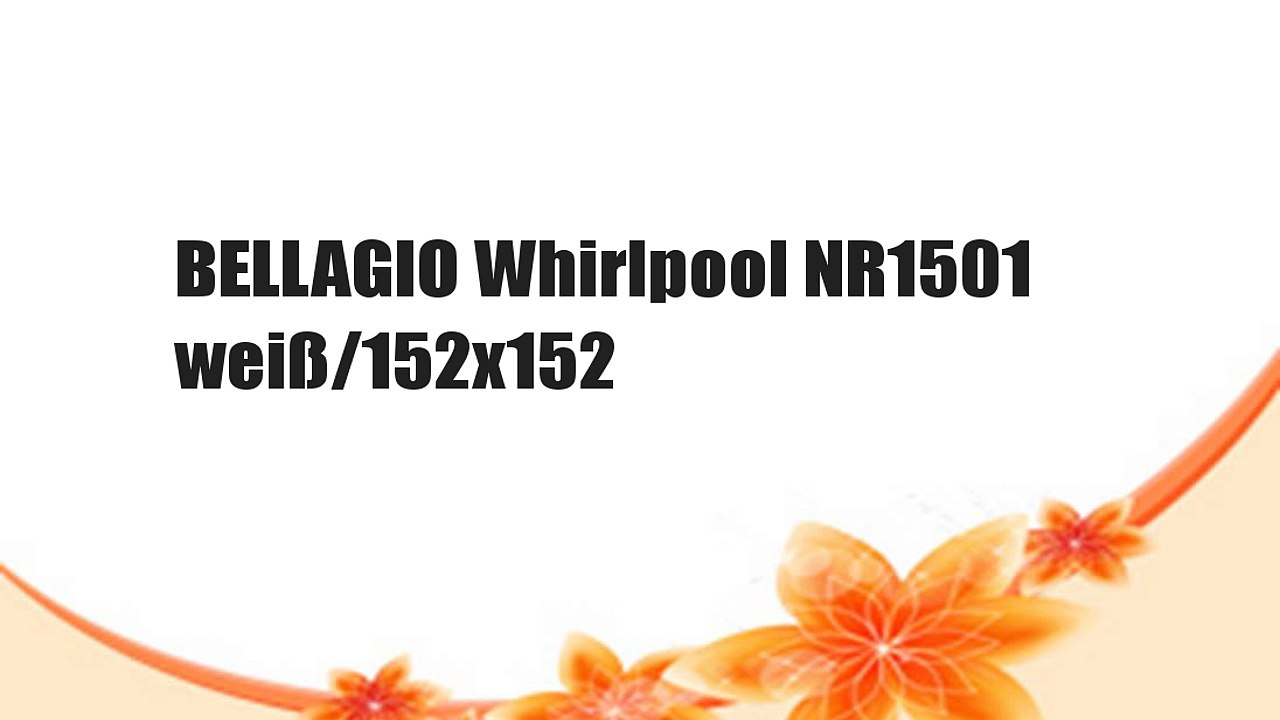 BELLAGIO Whirlpool NR1501 weiß/152x152
