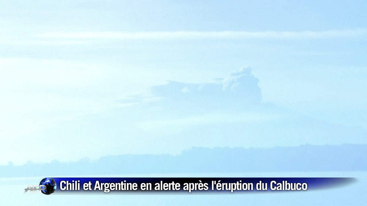 Chili et Argentine en alerte après l'éruption du volcan Calbuco