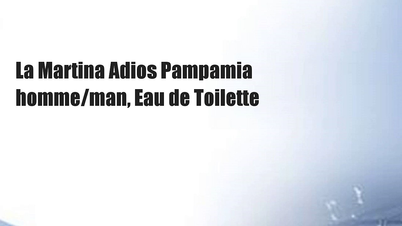 La Martina Adios Pampamia homme/man, Eau de Toilette