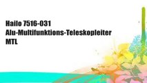 Hailo 7516-031 Alu-Multifunktions-Teleskopleiter MTL