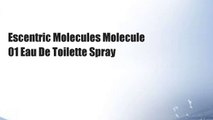 Escentric Molecules Molecule 01 Eau De Toilette Spray