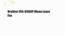 Brother FAX-8360P Mono Laser Fax