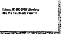 Edimax IC-7000PTN Wireless 802.11n Dual Mode Pan/Tilt