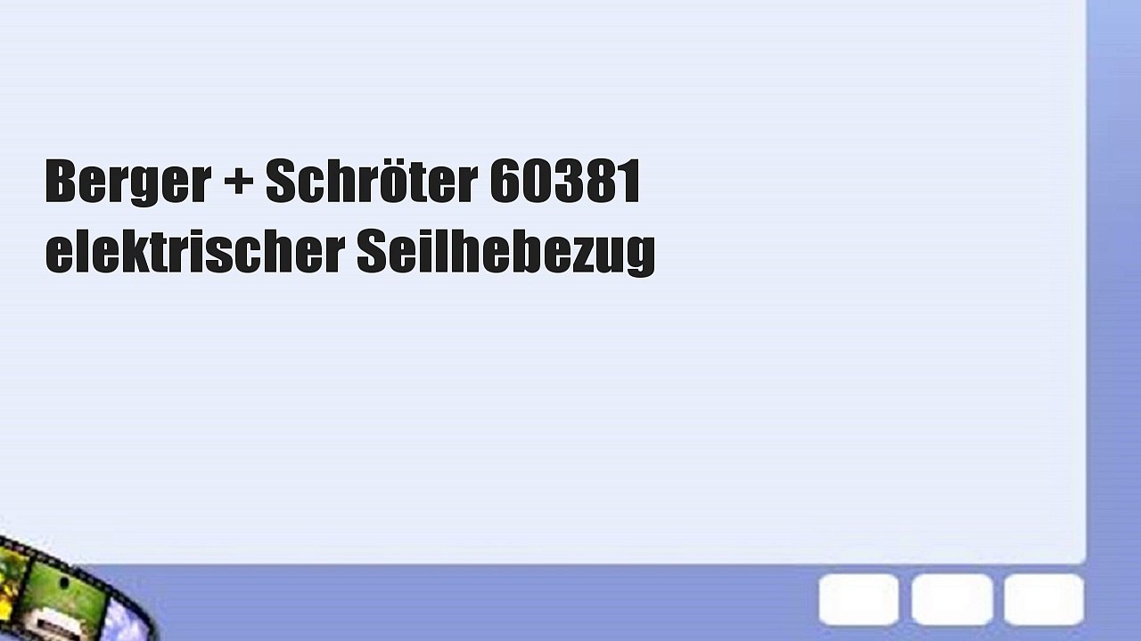 Berger + Schröter 60381  elektrischer Seilhebezug