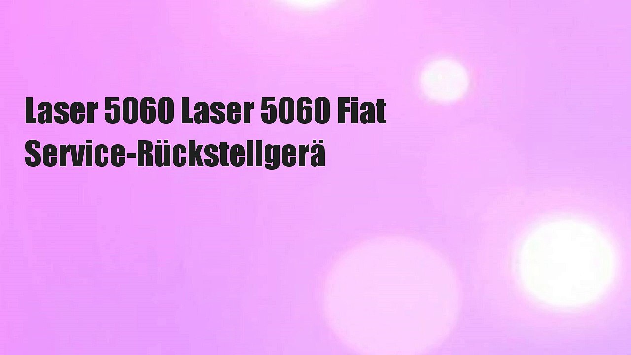 Laser 5060 Laser 5060 Fiat Service-Rückstellgerä