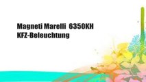Magneti Marelli  6350KH KFZ-Beleuchtung