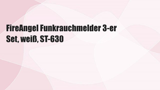 FireAngel Funkrauchmelder 3-er Set, weiß, ST-630