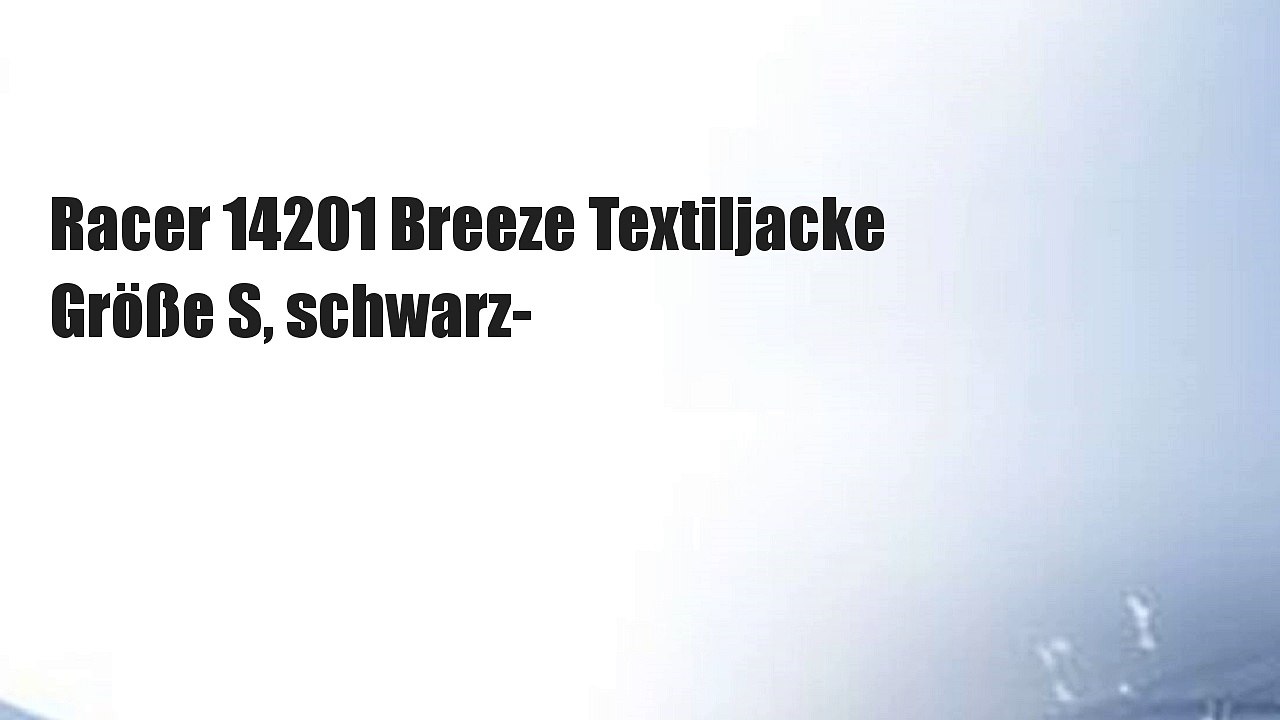 Racer 14201 Breeze Textiljacke Größe S, schwarz-