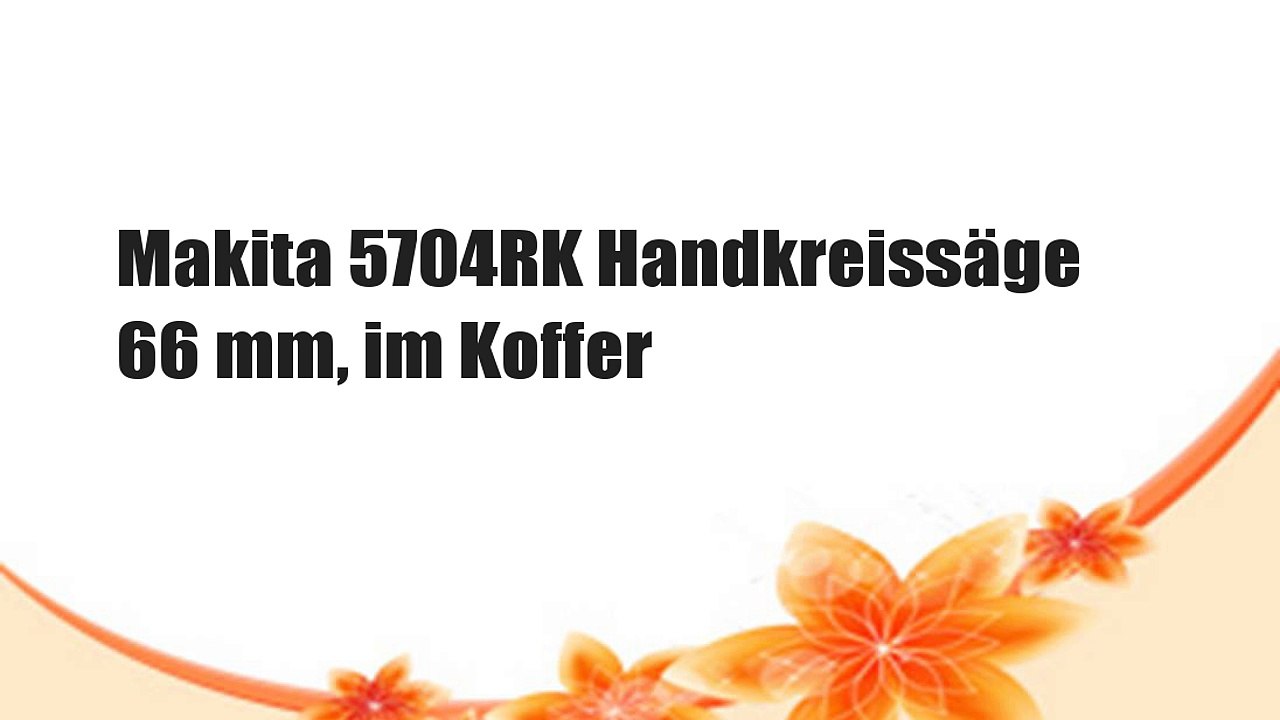 Makita 5704RK Handkreissäge 66 mm, im Koffer
