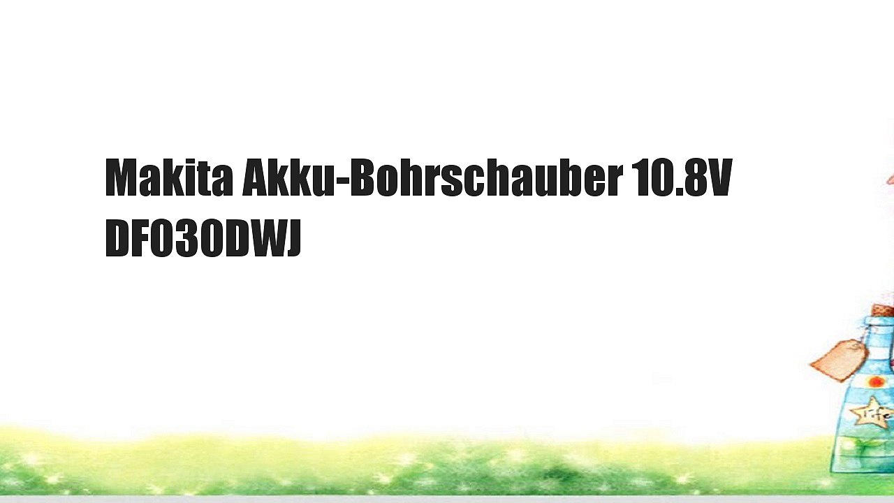 Makita Akku-Bohrschauber 10.8V DF030DWJ