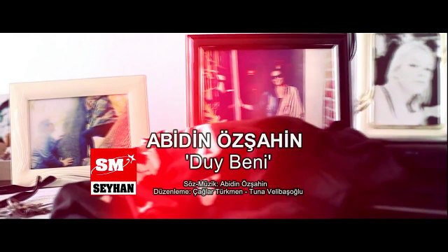 Abidin Özşahin - Duy Beni