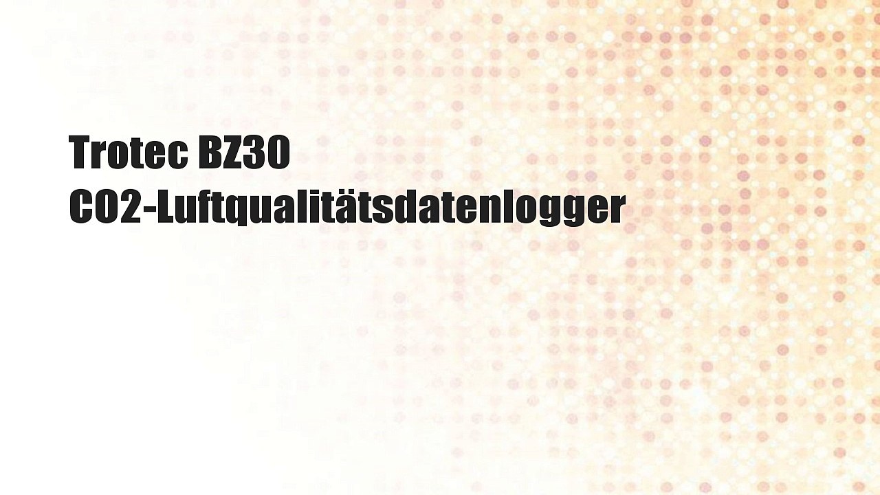 Trotec BZ30 CO2-Luftqualitätsdatenlogger