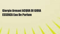Giorgio Armani ACQUA DI GIOIA ESSENZA Eau De Parfum