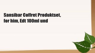 Sansibar Coffret Produktset, for him, Edt 100ml und